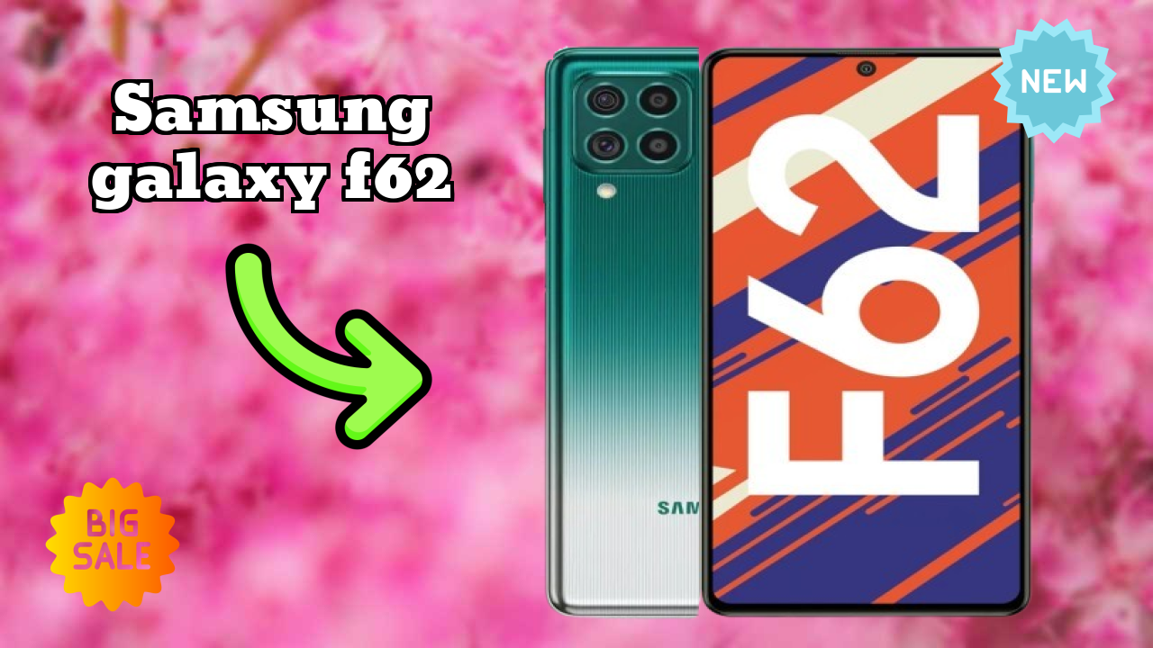 Samsung Galaxy F62 at ₹22,499 - Complete Buying Guide