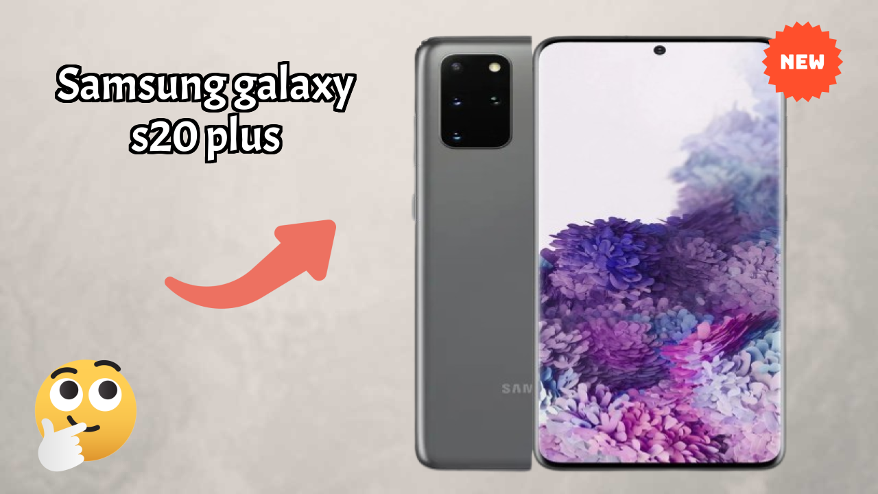 Samsung Galaxy S20 Plus at ₹83,000 - Complete Specifications List